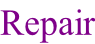 Repair